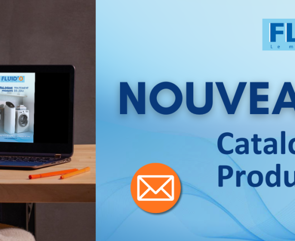 Article nouveau catalogue Produits Fluido